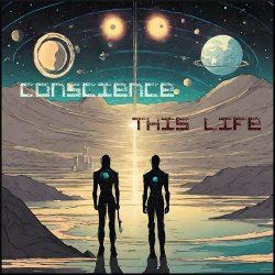 Conscience - This Life (2024) [Single]