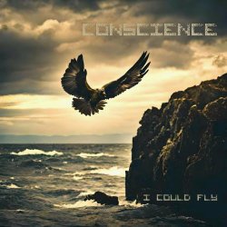 Conscience - I Could Fly (2024) [Single]