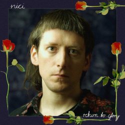 Nici - Return To Glory (2024)