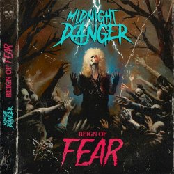 Midnight Danger - Reign Of Fear (2024) [Single]