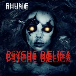 Rhunæ - Psyche Dælica (2024) [EP]