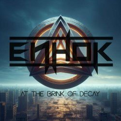 Enhok - At The Brink Of Decay (2024) [EP]