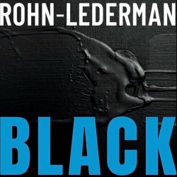 Rohn-Lederman - Black And Bleu (2024)