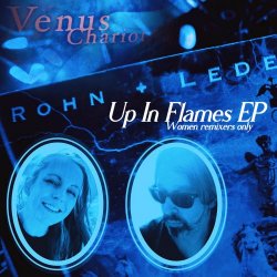 Rohn-Lederman - Up In Flames (Women Remixers Only) (2021) [EP]