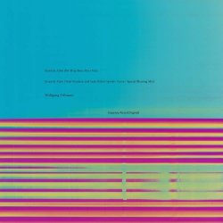 Wolfgang Tillmans - Insanely Alive (Remixes) (2022) [EP]