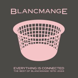 Blancmange - Everything Is Connected (The Best Of Blancmange) (2024) [2CD]
