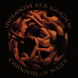 Miranda Sex Garden - Carnival Of Souls (2000)