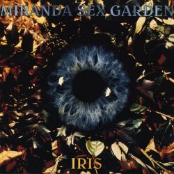 Miranda Sex Garden - Iris (1992) [EP]