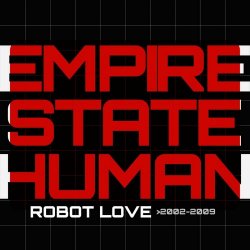 Empire State Human - Robot Love (2024)