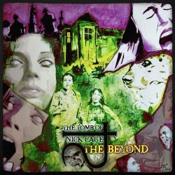 Tomb Of Nick Cage - The Beyond (2024) [Single]