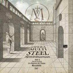 Opera Multi Steel - Réminiscences (2017)