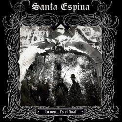 Santa Espina - Lo Veo... Es El Final (2022)