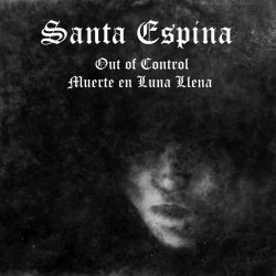 Santa Espina - Out Of Control (2019) [Single]