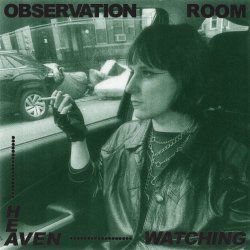 Observation Room - Heaven Watching (2024) [Single]