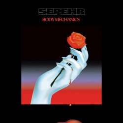 Sepehr - Body Mechanics (2018)