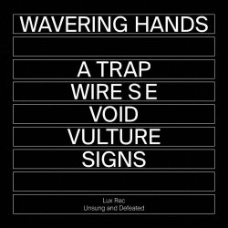 Wavering Hands - Vulture (2018) [EP]