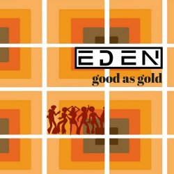 Eden - Good As Gold (2018) [EP]