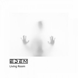 Eden - Living Room (2020) [Single]