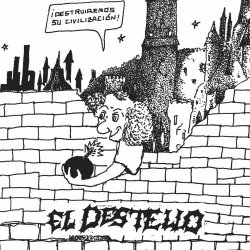 El Destello - Destruiremos Su Civilización (2023) [EP]