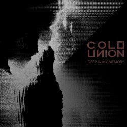 Cold Union - Deep In My Memory (2024)