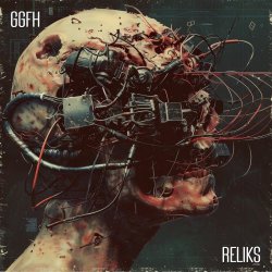 G.G.F.H. - Reliks (2024) [Single]