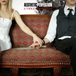 Aesthetic Perfection - A Violent Emotion (Deluxe Edition) (2024)