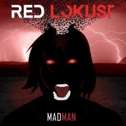 Red Lokust - Madman (Remixes) (2020) [EP]