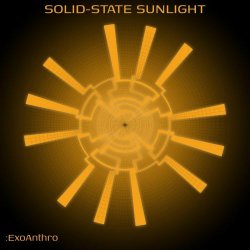 Solid-State Sunlight - ExoAnthro (2024) [EP]