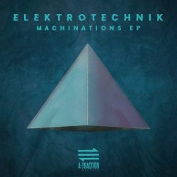 ELEKTROTECHNIK - Machinations (2024) [EP]