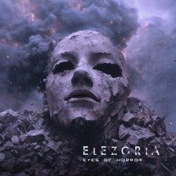 Elezoria - Eyes Of Horror (2024) [Single]