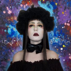 Lorelei K - Be The Doll (2017)