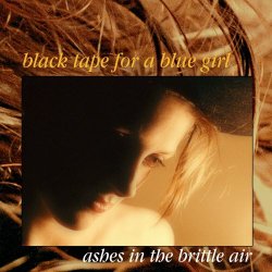 Black Tape For A Blue Girl - Ashes In The Brittle Air (Deluxe Edition) (2020) [2CD Remastered]