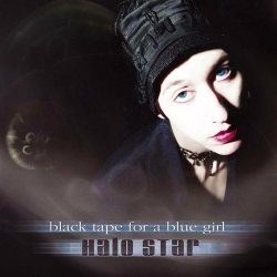 Black Tape For A Blue Girl - Halo Star (Deluxe Edition) (2004) [2CD]