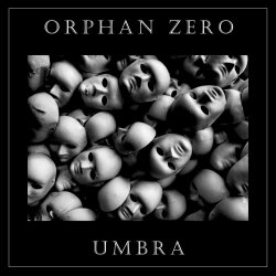 Orphan Zero - Umbra (2023) [Single]