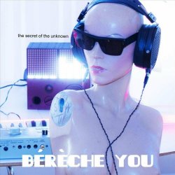 Bérèche You - The Secret Of The Unknown (2024) [EP]