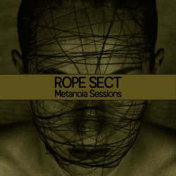 Rope Sect - Metanoia Sessions (2022) [EP]