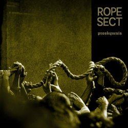 Rope Sect - Proskynesis (2021) [EP]