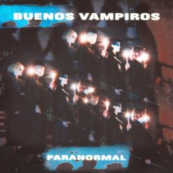 Buenos Vampiros - Paranormal (2019)