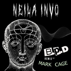 Neila Invo - B.P.D (Cage Remix) (2024) [Single]