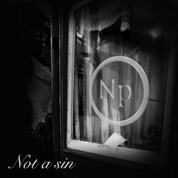 Nouvelle Phénomène - Not A Sin (2020) [Single]