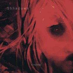 Shhadows - Renewal (2020) [EP]