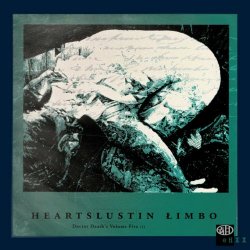 VA - Doctor Death's Vol. V: Hearts Lust In Limbo (2020) [Reissue]