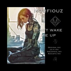 Morfiouz - Don't Wake Me Up (2024) [EP]