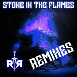 Rayne Reznor - Stone In The Flames (Remixes) (2024) [EP]
