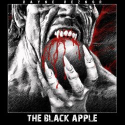 Rayne Reznor - The Black Apple (2021)