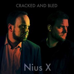 Nius X - Cracked And Bled (2016) [EP]