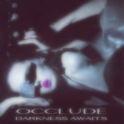 Occlude - Darkness Awaits (2023) [Single]