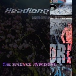 The Silence Industry - Headlong (General Strike!) (2024) [EP]