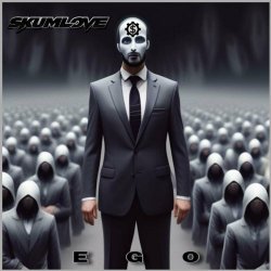 Skumlove - Ego (2024) [Single]