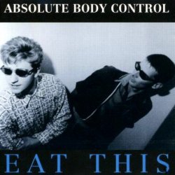 Absolute Body Control - Eat This (1993)